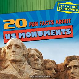 Icon image 20 Fun Facts About US Monuments
