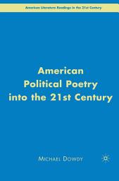 Icon image American Political Poetry in the 21st Century
