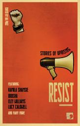 Icon image Resist: Stories of Uprising