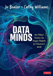 Icon image Data Minds: How Today’s Teachers Can Prepare Students for Tomorrow’s World