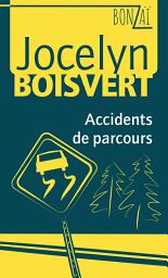 Icon image Accidents de parcours