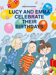 Icon image Lucy and Emma Celebrate Their Birthdays