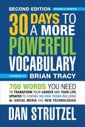Icon image 30 Days to a More Powerful Vocabulary Second Edition: 700 Words You Need To Transform Your Career and Your Life