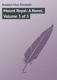 Icon image Mount Royal: A Novel. Volume 3 of 3
