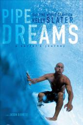 Icon image Pipe Dreams: A Surfer's Journey