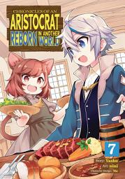 Icon image Chronicles of an Aristocrat Reborn in Another World (Manga)