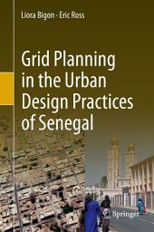 Icon image Grid Planning in the Urban Design Practices of Senegal