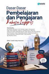Icon image Dasar-Dasar Pembelajaran dan Pengajaran Bahasa Inggris