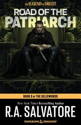 Icon image Road of the Patriarch: The Legend of Drizzt