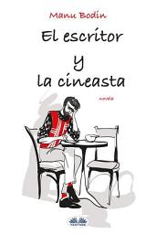Icon image El escritor y la cineasta
