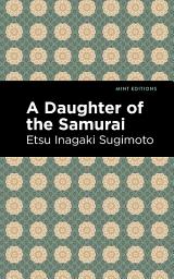 Icon image A Daughter of the Samurai