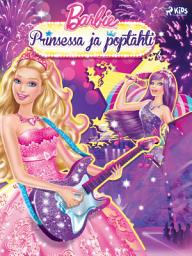 Icon image Barbie - Prinsessa ja poptähti