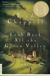 Icon image Look Back All the Green Valley: A Novel