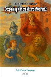 Icon image Ozoplaning with the Wizard of Oz Part 2
