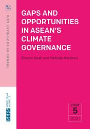 Icon image Gaps and Opportunities in ASEAN’s Climate Governance