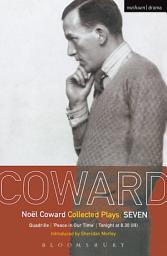 Icon image Coward Plays: 7: Quadrille; 'Peace in Our Time'; Tonight at 8.30 (iii)