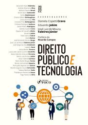Icon image Direito público e tecnologia: técnica processual adequada para sua decretação