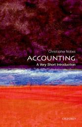 Icon image Accounting: A Very Short Introduction
