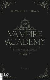 Icon image Vampire Academy - Schicksalsbande