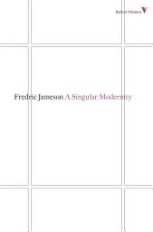 Icon image A Singular Modernity: Essay on the Ontology of the Present