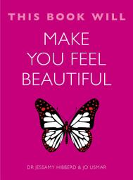 Icon image This Book Will Make You Feel Beautiful