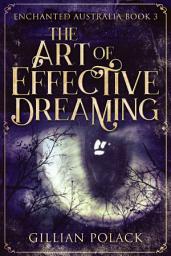 Icon image The Art of Effective Dreaming