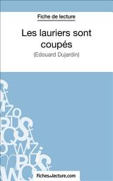 Icon image Les lauriers sont coupés: Analyse complète de l'oeuvre