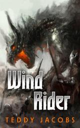 Icon image Wind Rider: Return of the Dragons: Book 2