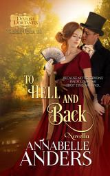 Icon image To Hell And Back (Novella)