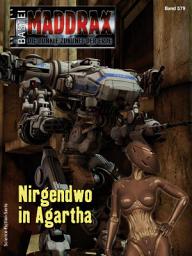 Icon image Maddrax 579: Nirgendwo in Agartha