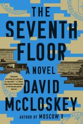Icon image The Seventh Floor: A Novel