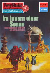 Icon image Perry Rhodan 1134: Im Innern einer Sonne: Perry Rhodan-Zyklus "Die endlose Armada"