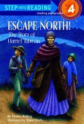 Icon image Escape North! The Story of Harriet Tubman