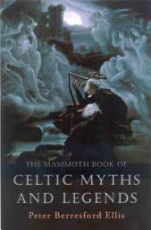 Icon image The Mammoth Book of Celtic Myths and Legends