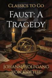 Icon image Faust: A Tragedy: Restored Classics to Go Edition