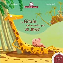 Icon image Mamie Poule raconte - La girafe qui ne voulait pas se laver