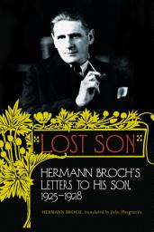 Icon image Lost Son: Hermann Broch's Letters to His Son, 1925-1928