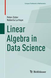 Icon image Linear Algebra in Data Science