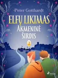 Icon image Elfų likimas II. Akmeninė širdis