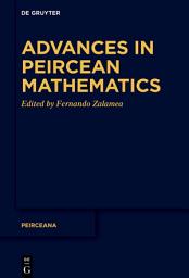 Icon image Advances in Peircean Mathematics: The Colombian School