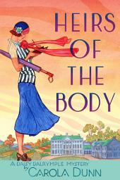 Icon image Heirs of the Body: A Daisy Dalrymple Mystery