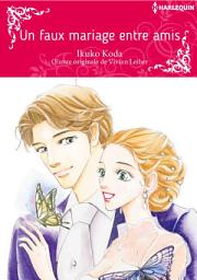 Icon image Un faux mariage entre amis: Harlequin Comics
