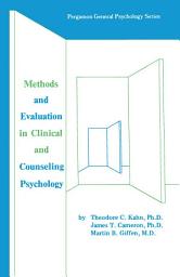 Icon image Methods and Evaluation in Clinical and Counseling Psychology: Pergamon General Psychology Series