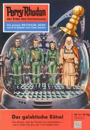 Icon image Perry Rhodan 14: Das galaktische Rätsel: Perry Rhodan-Zyklus "Die Dritte Macht"