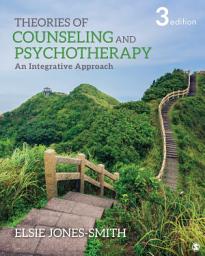 Icon image Theories of Counseling and Psychotherapy: An Integrative Approach, Edition 3