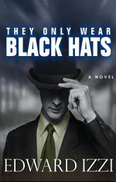 Icon image They Only Wear Black Hats