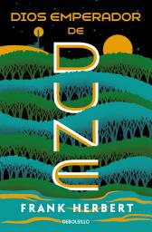 Icon image Dios emperador de Dune (Las crónicas de Dune 4)