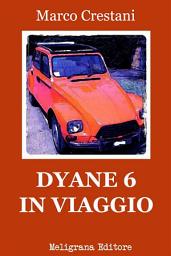 Icon image Dyane 6 in viaggio