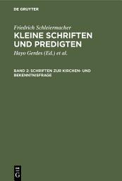 Icon image Schriften zur Kirchen- und Bekenntnisfrage