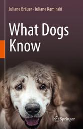 Icon image What Dogs Know